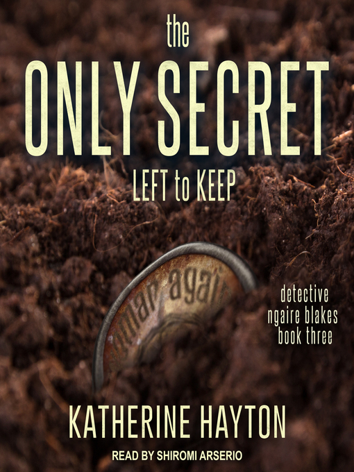 Title details for The Only Secret Left to Keep by Katherine Hayton - Wait list